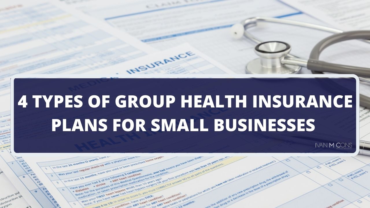 4 Types Of Group Health Insurance Plans For Small Businesses