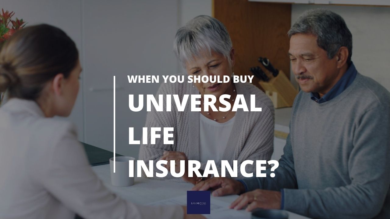 When You Should Buy Universal Life Insurance?